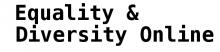 Equality and Diversity Online